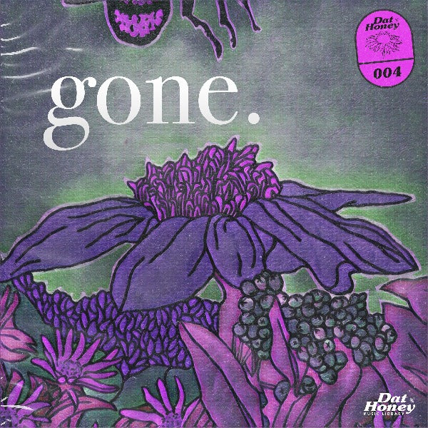 Dat Honey - Gone [Marketplace]