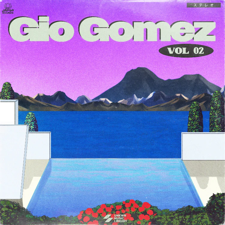 Gio Gomez Vol. 2 [UNKWN Sounds]