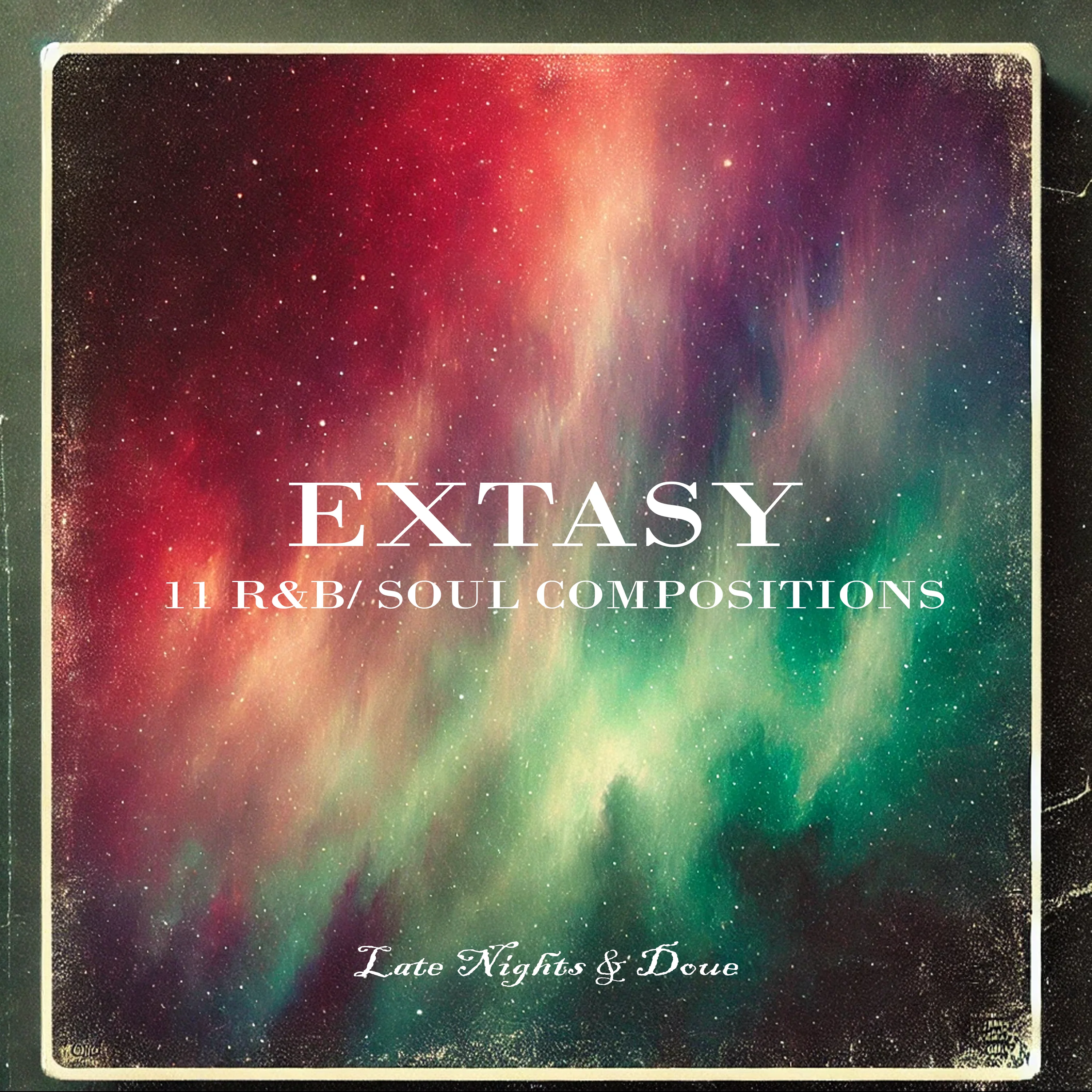 Late Nights & Doue - EXTASY [Marketplace]