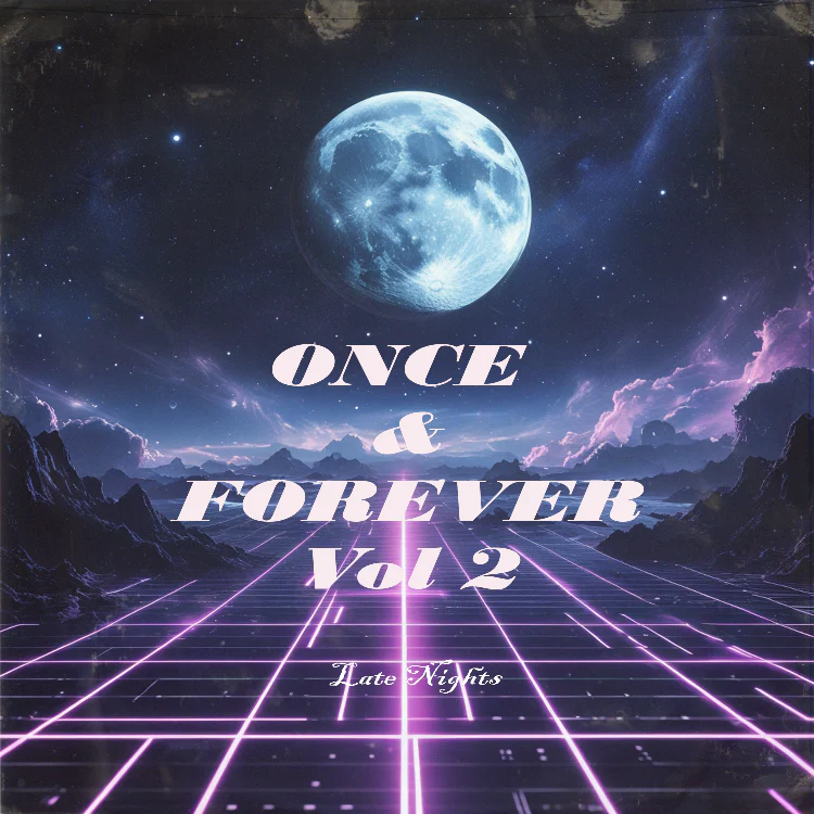 Late Nights - Once & Forever Vol. 2 [Marketplace]